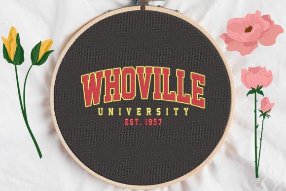 A Professional Review of the Whovile University Embroidery Design