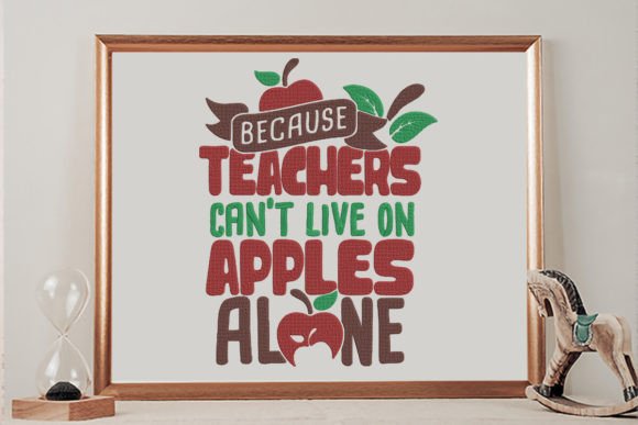 Charming Embroidery: Because Teachers Can’t Live on Apples