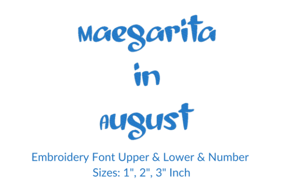 Review: Margarita in August Font for Embroidery